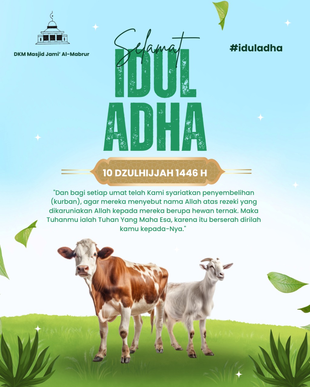 Keluarga Besar DKM Masjid Jami' Al-Mabrur mengucapkan Taqabbalallahu minna wa minkum. Selamat Hari Raya Idul Adha 1446 H